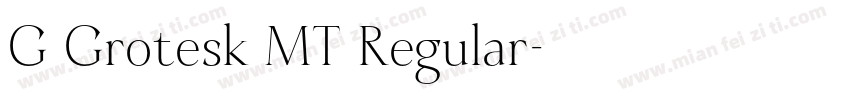 G Grotesk MT Regular字体转换